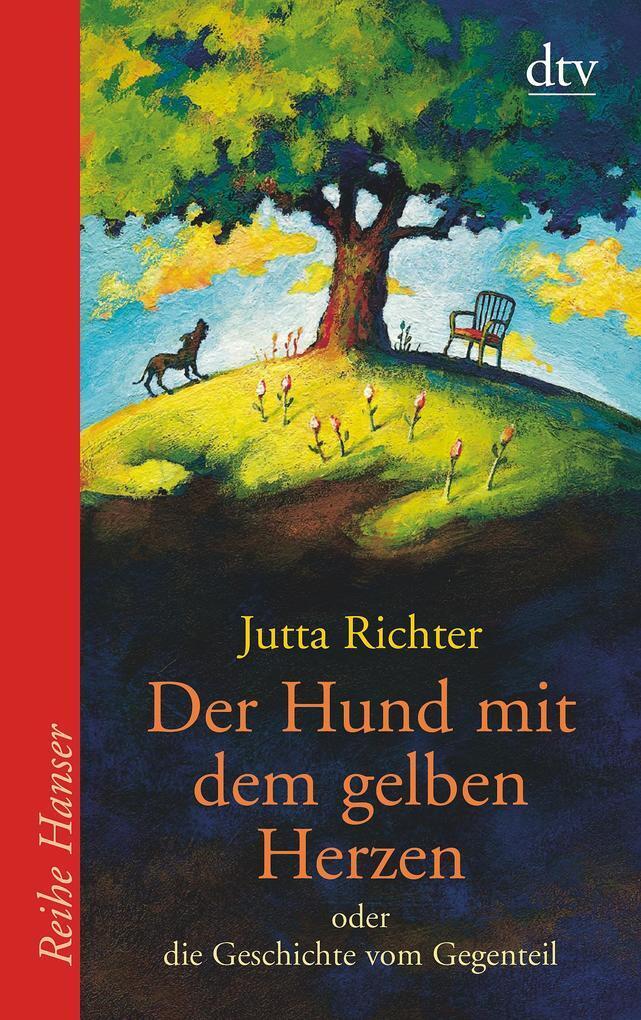 Thumbnail - Der Hund Mit Dem Gelben Herzen | Jutta Richter | 2000 | Deutsch