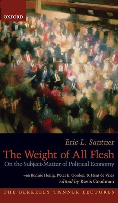 Santner | WEIGHT FLESH SUBJECT-MAT POL ECON BTL C | Buch | Englisch (2018)