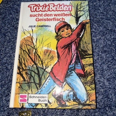 Trixie Belden sucht den weißen Geisterfisch, von Julie
