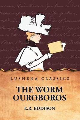The Worm Ouroboros by E.R. Eddison Paperback Book
