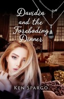 Davidia And The Foreboding Dinner | Ken Spargo | Taschenbuch | Englisch | 2023