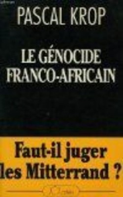 Der französisch-afrikanische Völkermord | Pascal Krop | Guter Zustand