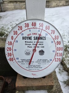 Vintage HOYNE Savings Chicago Advertising  Thermometer Rare ! EX NM Ish Nice !