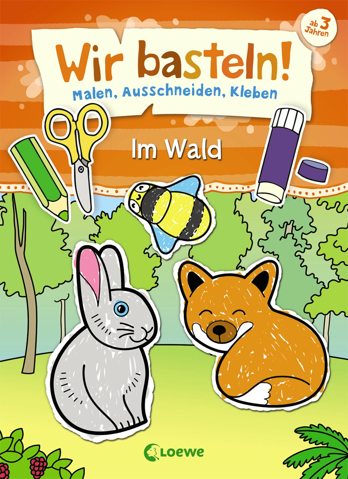 Norbert Pautner / Wir Basteln - Malen, Ausschneiden, Kleben - Wald