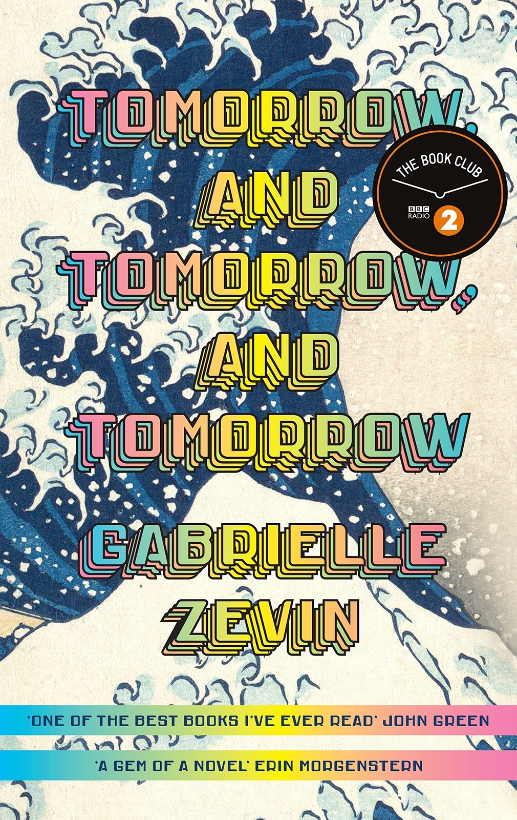 Tomorrow, And Tomorrow, And Tomorrow - By Gabrielle Zevin