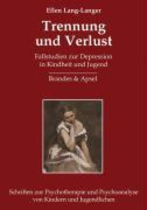 Thumbnail - Trennung Und Verlust | Fallstudien Zur Depression In Kindheit Und