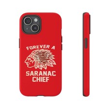 Forever a Saranac Chief Tough Cases