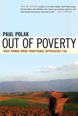 Out of Poverty: What Works When Traditional Approaches Fail (BK