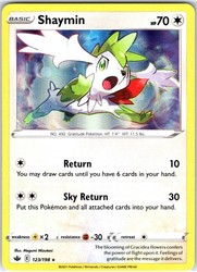 Shaymin 123/198 Chilling Reign Holo Rare
