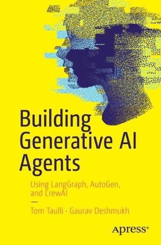 Building Generative AI Agents - 9798868811333