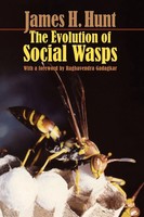The Evolution Of Social Wasps James H. Hunt Taschenbuch Kartoniert / Broschiert