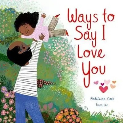 Ways to Say I Love You | Madeleine Cook | Englisch | Buch | Gebunden | 2023
