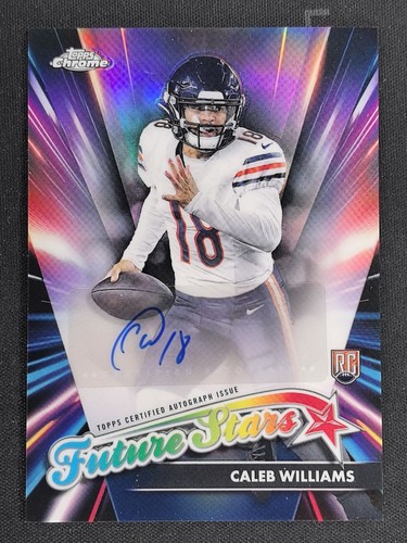 2024 Topps Chrome Caleb Williams Rookie Auto #FSA-CW Future Stars