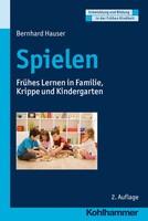 Spielen | FrüHes Lernen In Familie, Krippe Und Kindergarten | Bernhard Hauser