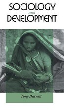 Sociology and Development, Hardcover by Barnett, Tony, Brand New, Free shippi...