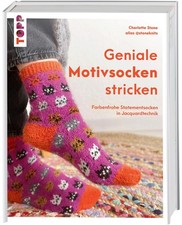 Charlotte Stone Geniale Motivsocken stricken