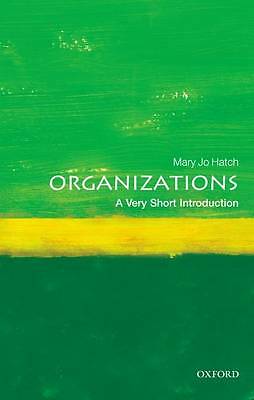 Organizations: A Very Short Introduction by Mary Jo Hatch NEW - Image 2