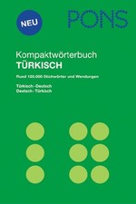 PONS Kompaktwörterbuch Türkisch: Rund 120.0...