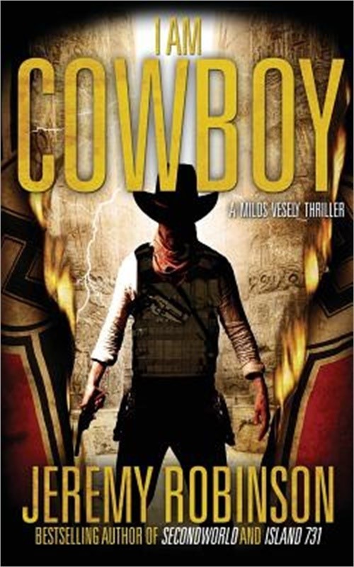I Am Cowboy - A Milos Vesely Thriller (Paperback or Softback)