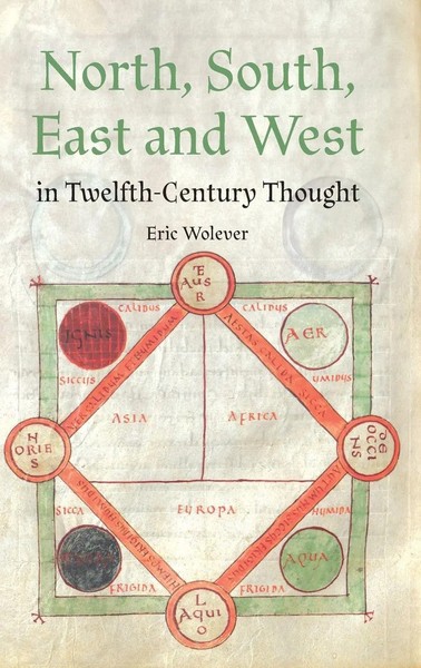 North, South, East And West In Twelfth-Century Thought | Eric Wolever | Buch-image
