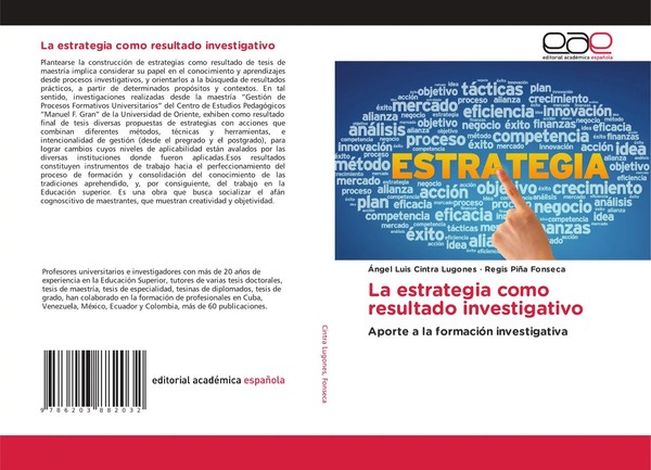 Angel Luis Cintra Lugones (U. A.) | La Estrategia Como Resultado Investigativo-image