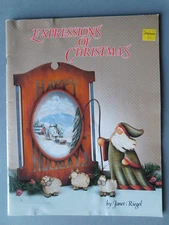 Expressions of Christmas - Janet Riegel - 1990 instr painting folk art designs