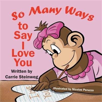 So Many Ways To Say I Love You (Paperback or Softback)