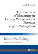 The Conflicts of Modernity in Ludwig Wittgenstein's «Tractatus Logico: New