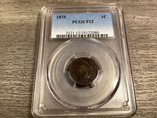 1875 Indian Head Penny Graded PCGS F12 Grade 120323 10ek