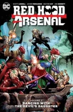 Red Hood/Arsenal, Volume 2: Devil's Daughter by Scott Lobdell: Used