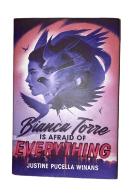 Bianca Torre Is Afraid of Everything by Justine Pucella Winans (2023, Hardcover)