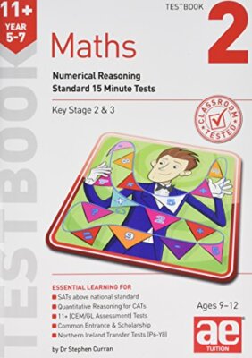 11+ Maths Year 5-7 Testbook 2: Numerical Reason, Curran, MacKay..
