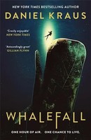 Whalefall Daniel Kraus Taschenbuch 326 S. Englisch 2024 Bonnier Books UK