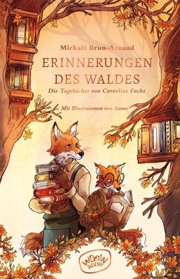 Erinnerungen des Waldes (Band 2) Mickaël Brun-Arnaud