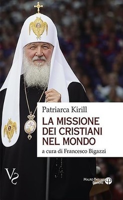 Vladimir Mikhailovich Gundjaev La Missione Dei Cristian (Paperback) (UK IMPORT)