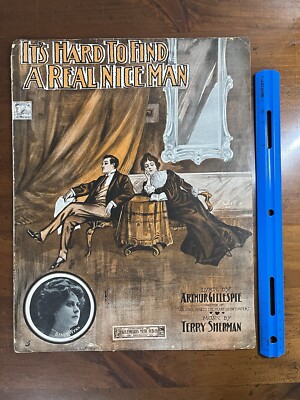 Its Hard To Find A Real Nice Man Antique Sheet Music Large Format 1909 Pre WW1