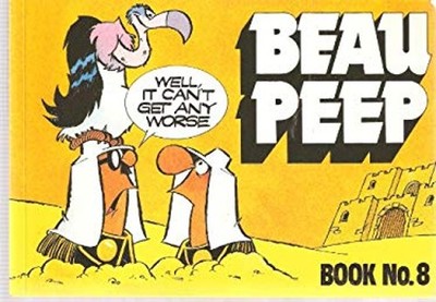 Beau Peep Book: Bk. 8: The Adventures of Legionnaire Beau Peep