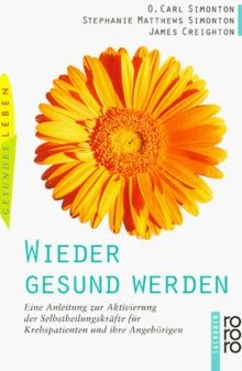 Wieder gesund werden. Eine Anleitung zur Aktivier... | Buch | Zustand akzeptabel