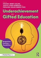Underachievement In Gifted Education Perspectives, Practices, And Possibilities