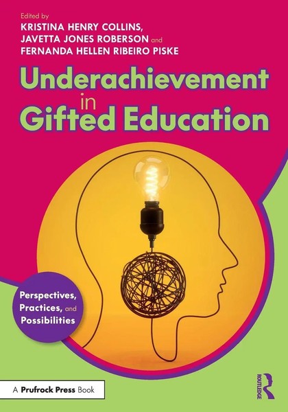 Underachievement In Gifted Education Perspectives, Practices, And Possibilities-image