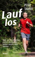 Lauf Los ~ Peter Tauber ~ 9783963403323