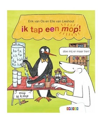 Ik tap een mop! [Moppenboeken], Van Os, Erik; Van Lieshout, Elle