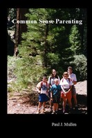 Paul J. Mullen | Common Sense Parenting | Taschenbuch | Englisch (2012)