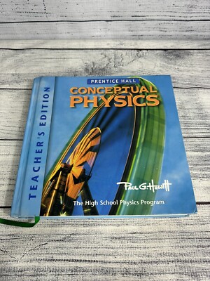 Conceptual Physics: the High School Physics Program - Teacher's Edition