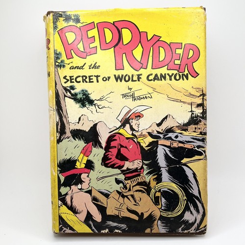 Red Ryder and the Secret of Wolf Canyon Whitman With Dust Jacket 1941