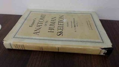 			Frazers Anatomy of the Human Skeleton. With 205 Illustrations. Ma		