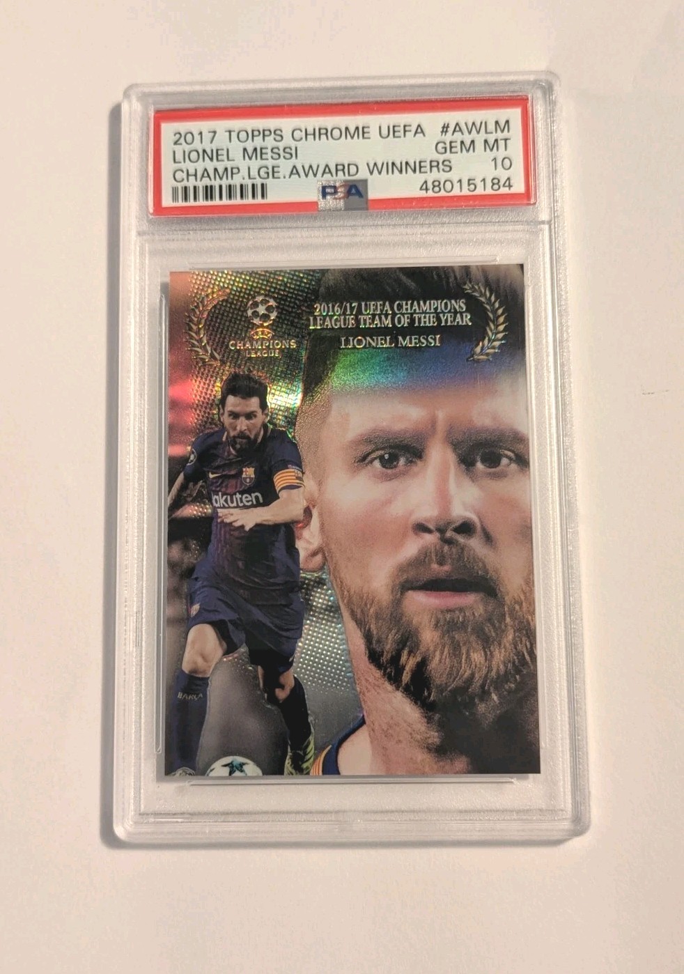 Lionel Messi 2017 Topps Chrome UEFA Champions Award Winners #AWLM PSA 10 Gem Mt