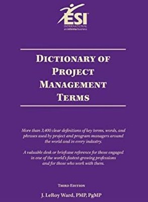 Dictionary of Project Management Terms, Third Edition Paperback J
