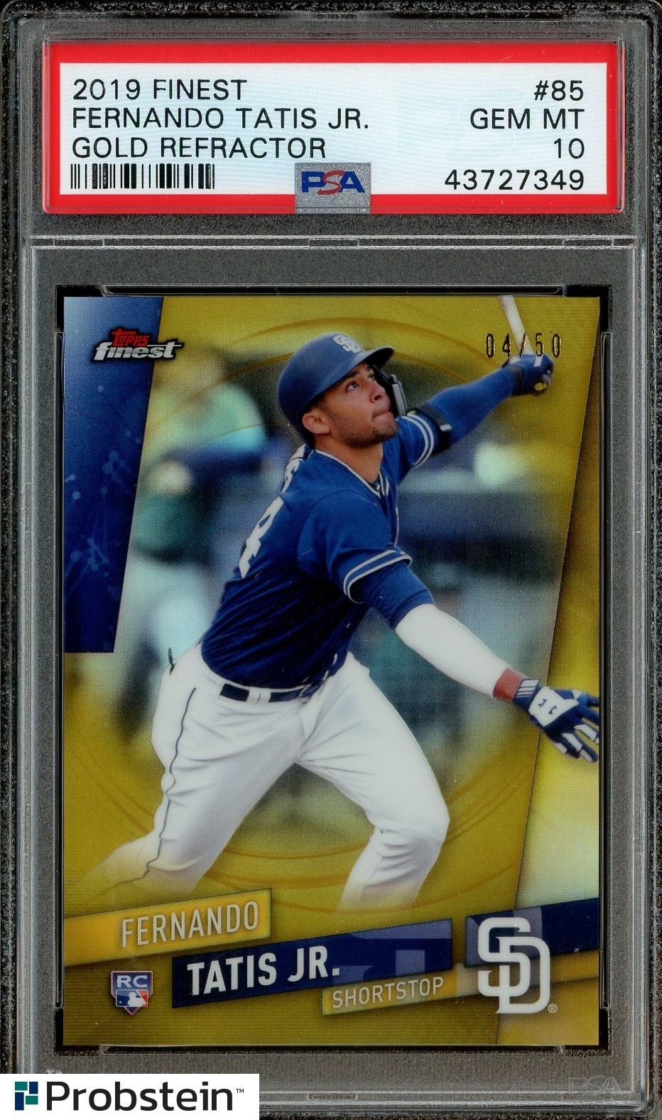 2019 Topps Finest Gold Refractor #85 Fernando Tatis Jr RC Rookie /50 PSA 10