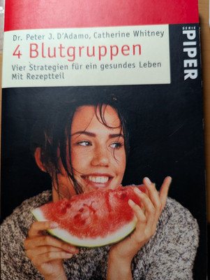 4 Blutgruppen - Vier Strategien für ein gesundes Leben